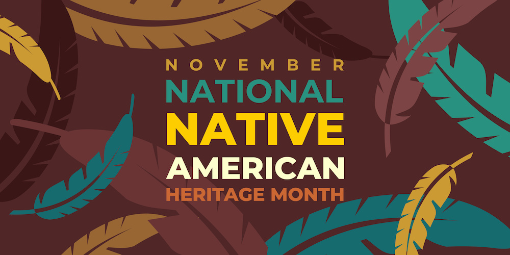 November Is Native American Heritage Month. Here’s How That Happened ...