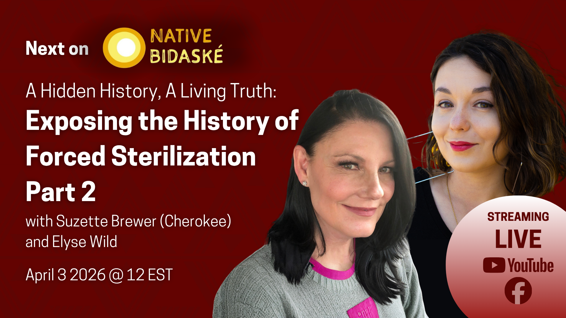 Next on Native Bidaské: Exposing the History of Forced Sterilization Part 2