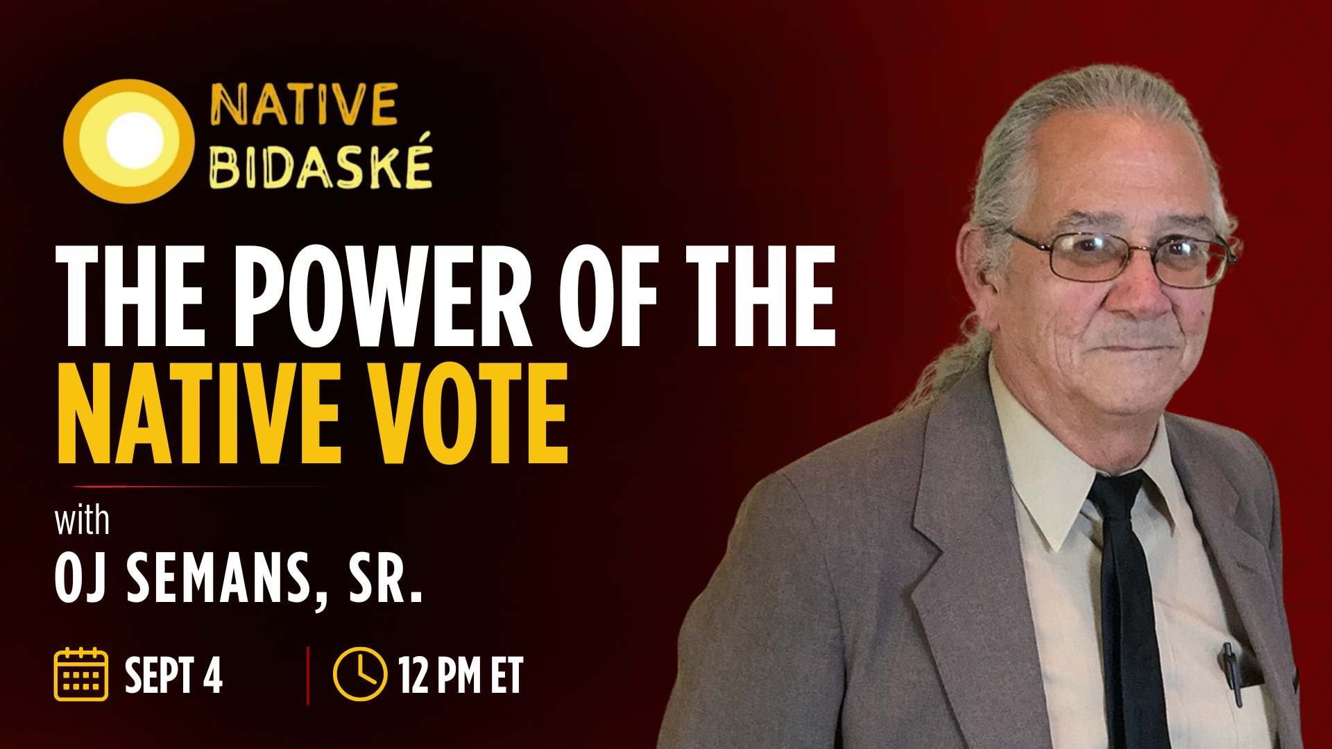 Next on Native Bidaské: Power of the Native Vote: OJ Semans, Sr. on Protecting Voting Access in 2026